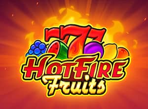 Hot Fire Fruits